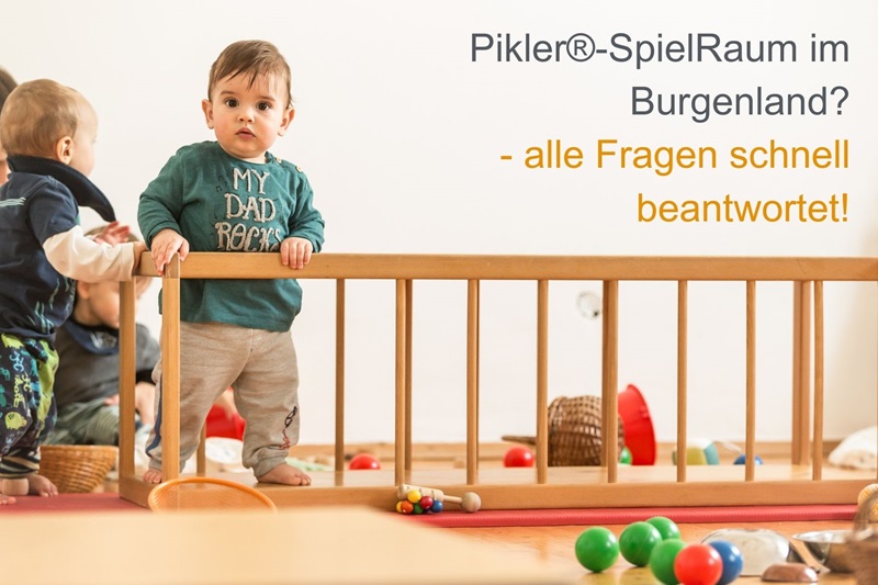 Pikler®-SpielRaum im Burgenland – alle wichtigen Fragen schnell beantwortet